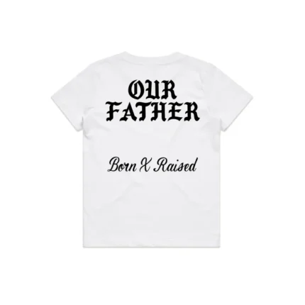 Born X Raised Our Father Youth Tee: White